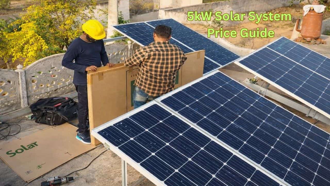 5kW Solar System Price Guide